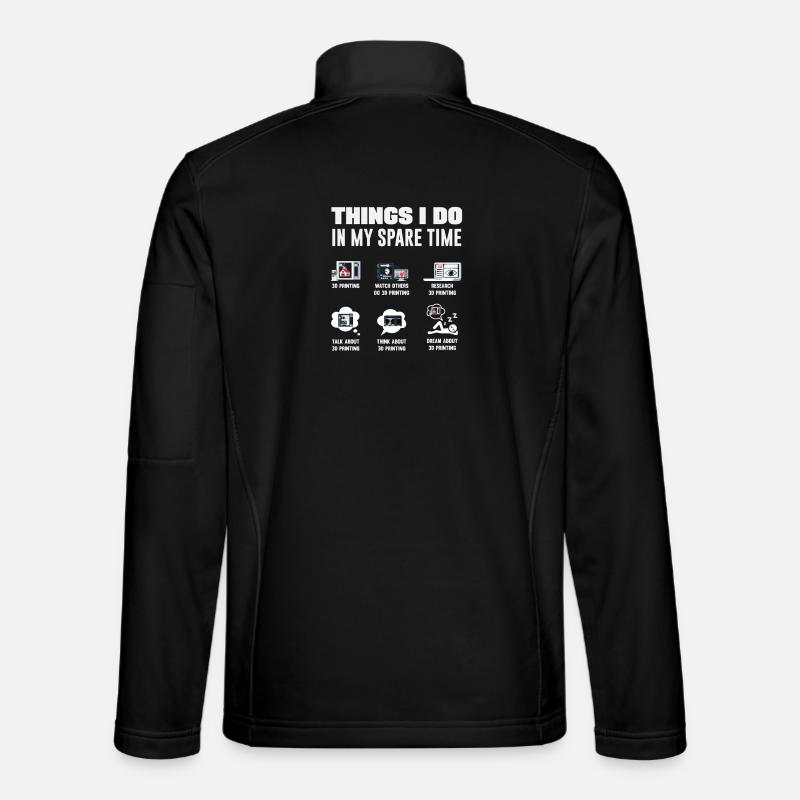 Choses que je fais pendant mon temps libre : impression 3D Veste en tissu softshell Unisexe