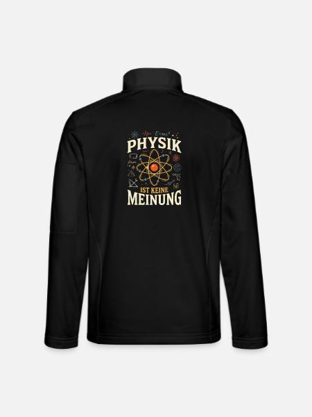 Physik ist Keine Meinung - Unisex Softshelljacke - Schwarz
