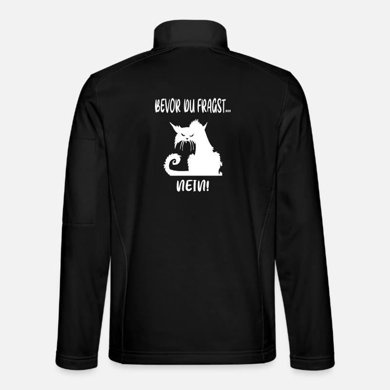 Bevor du fragst, Nein ! - Unisex Softshelljacke - Schwarz
