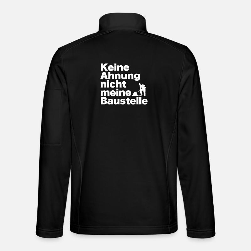 Keine Ahnung — Nicht meine Baustelle - Unisex Softshelljacke - Schwarz