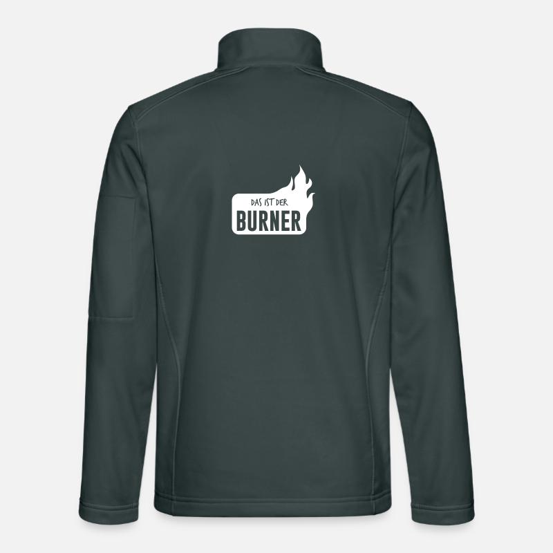 Das ist der Burner - das ist ein Brenner Unisex Softshelljacke