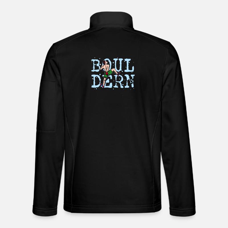 Boulder Bouldern Klettern Bergsteigen Spruch - Unisex Softshelljacke - Schwarz