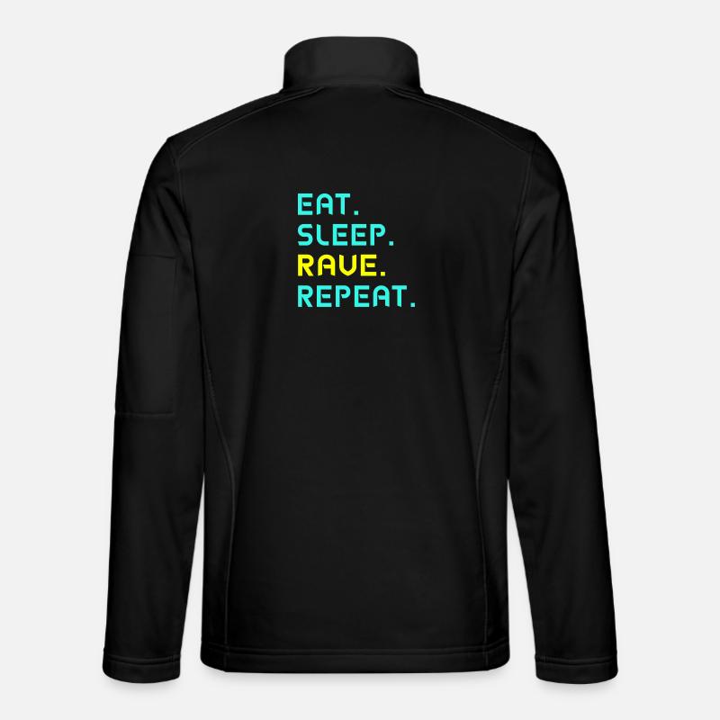 Eat. Sleep. Rave. repeat. - Unisex Softshell Jacket - black