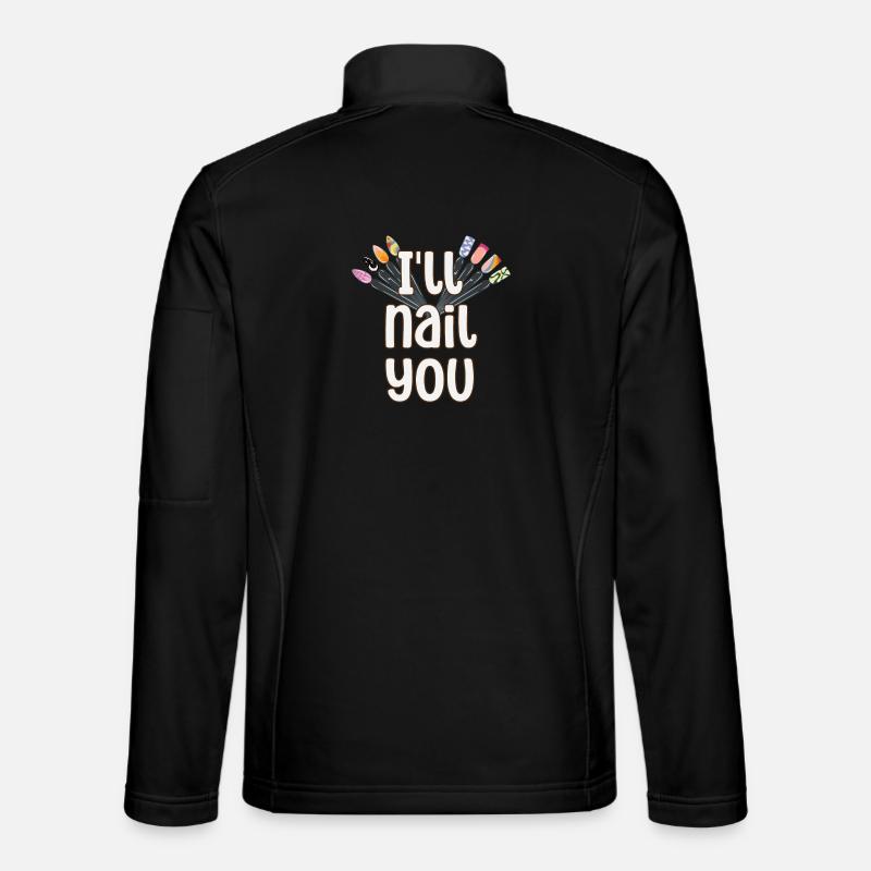 Ich Werde Dich Nageln Lustiger Nageldesigner Unisex Softshelljacke