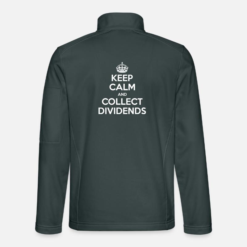 Keep calm and collect dividends - Spruch Unisex Softshell Jacket