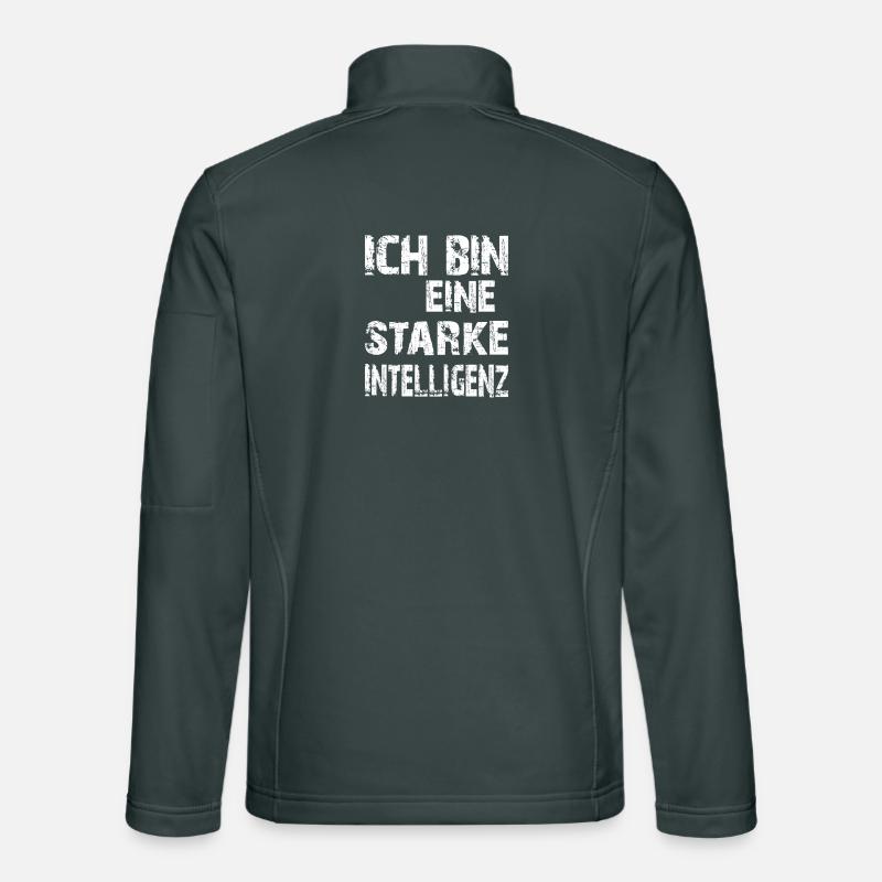 KI Spruch Ich bin eine starke Intelligenz Unisex Softshelljacke