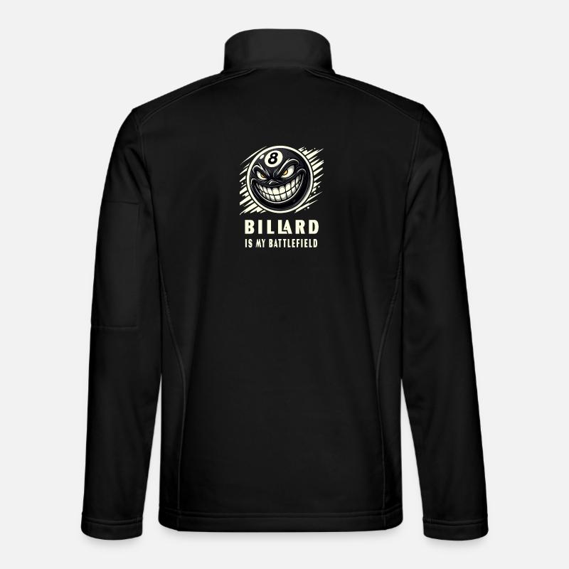 Le billard est mon champ de bataille Veste en tissu softshell Unisexe