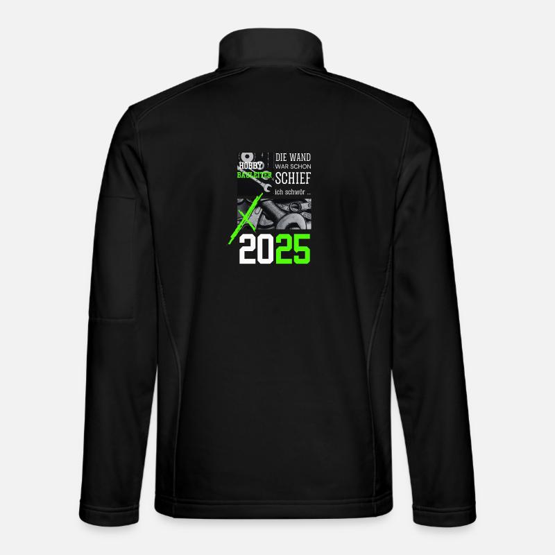 Hobby Construction Manager 2025 – I'm building it somehow now Unisex Softshell Jacket