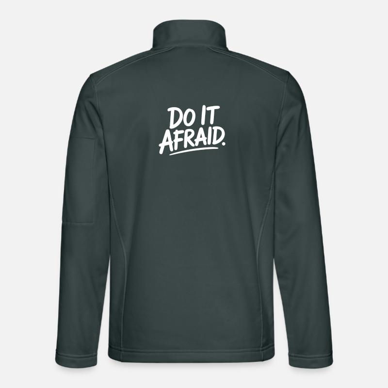 Do It Afraid Mut Weiterentwicklung Motivation Unisex Softshelljacke