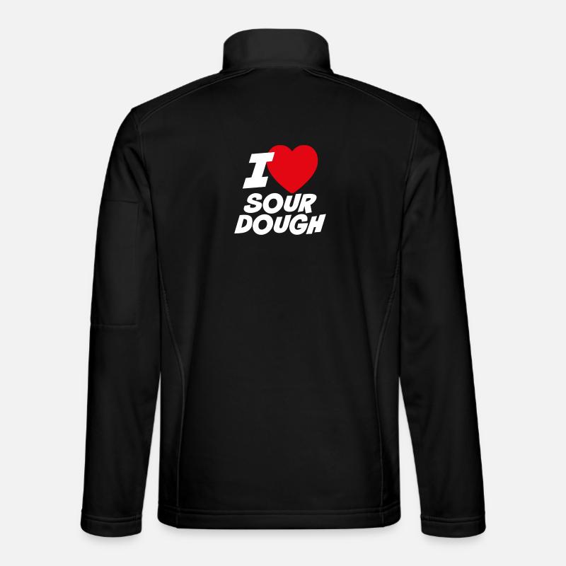 I love sourdough - Unisex Softshell Jacket - black