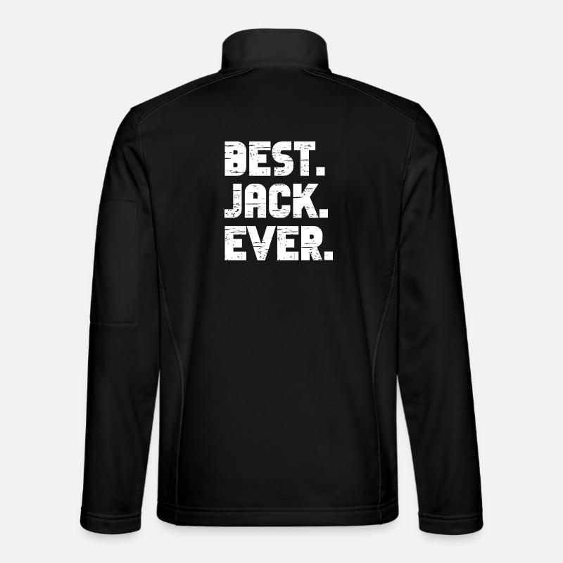 Best Jack Ever Gift Saying - Unisex Softshell Jacket - black