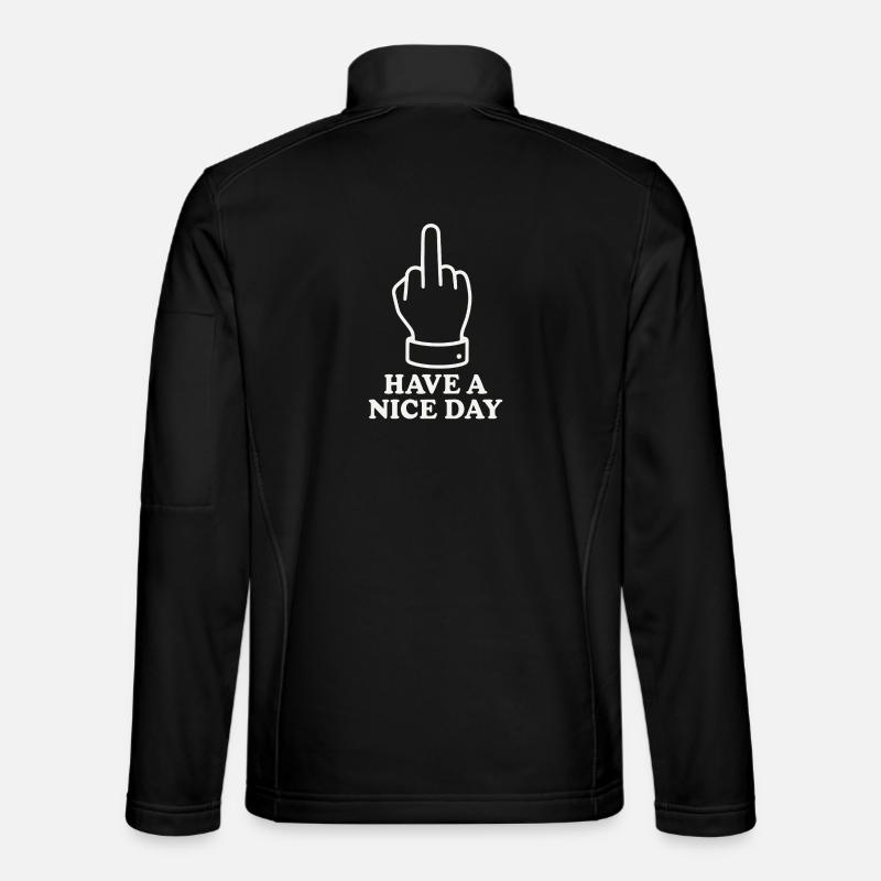 Have A Nice Day - Unisex Softshell Jacket - black