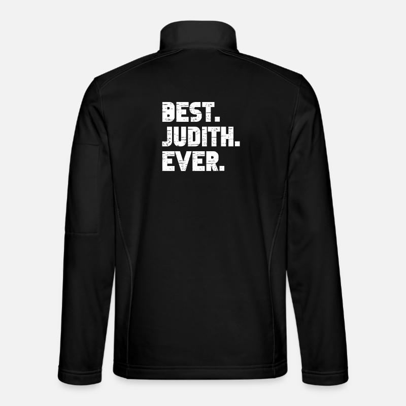 Best Judith Ever Geschenk Spruch - Unisex Softshelljacke - Schwarz