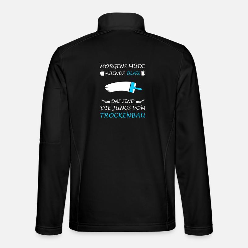 Drywall Drywall Drywall Fitter Saying - Unisex Softshell Jacket - black