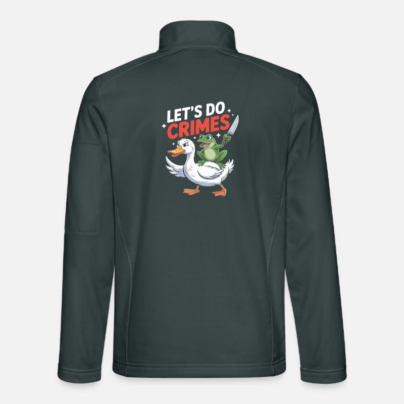 Lets do Crimes - Funny Frog and Goose T-Shirt Unisex Softshell Jacket