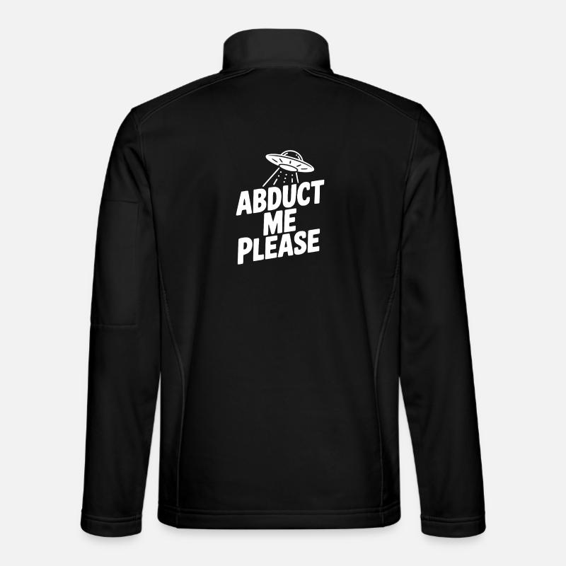 Abduct Me Please - Unisex Softshell Jacket - black