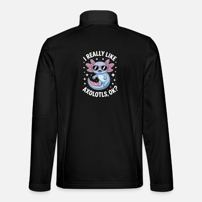 Axolotl Spruch Axolotls Lustiges Axolotl Geschenk - Unisex Softshelljacke - Schwarz