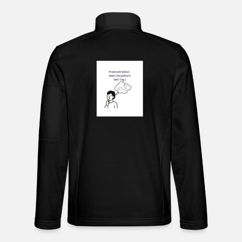 Procrastination : Majeure depuis le jour 1 - Veste en tissu softshell Unisexe - noir