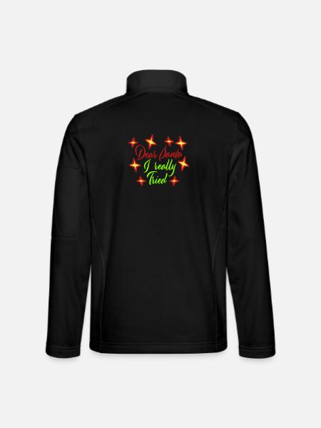 Cher Père Noël, j’ai vraiment essayé l’humour de Noël drôle - Veste en tissu softshell Unisexe - noir - Dos
