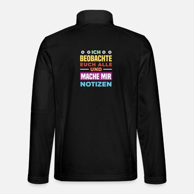 I'm watching you, taking notes, humor, office, Unisex Softshell Jacket