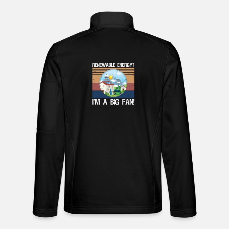 Renewable Energy? I'm A Big Fan! - Unisex Softshelljacke - Schwarz