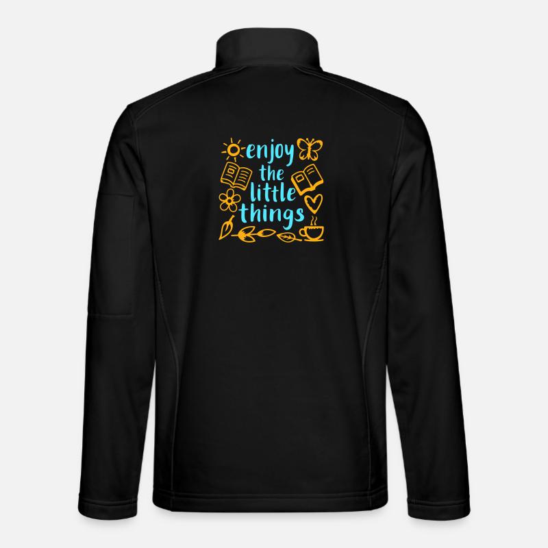 Enjoy The Little Things Gratitude Mindfulness - Unisex Softshell Jacket - black