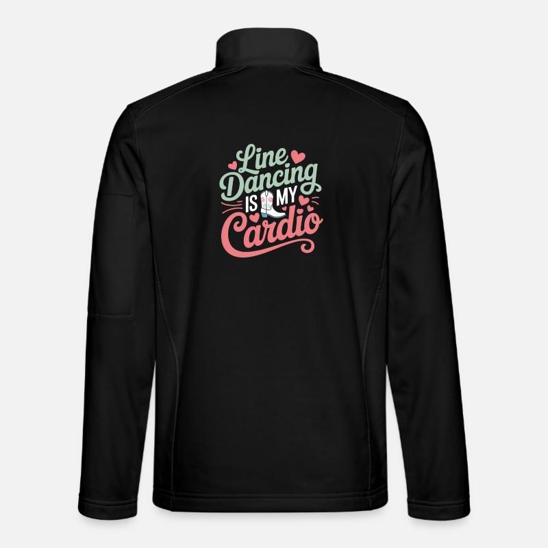 Line Dancing Sprüche Lustiges Line Dance Geschenk  Unisex Softshelljacke