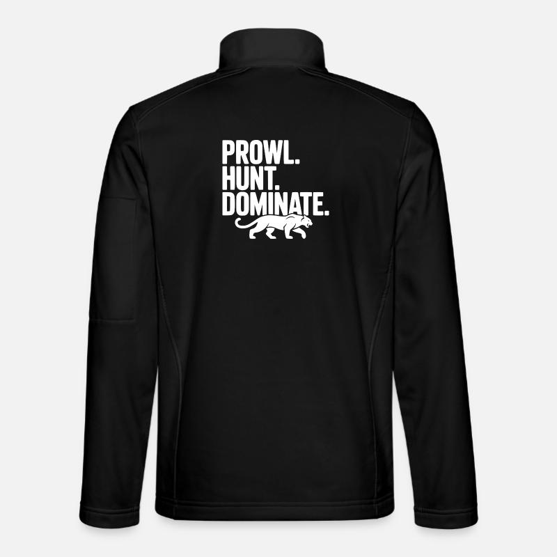 Prowl. Hunt. Dominate. - Unisex Softshell Jacket - black