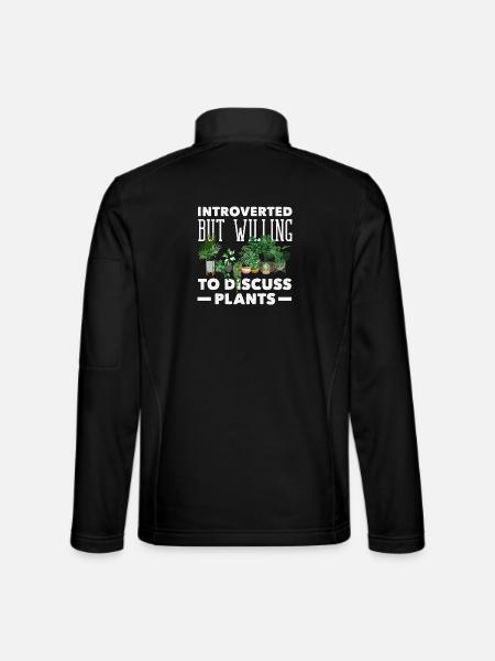 Introvert Discuss Plants Funny - Unisex Softshell Jacket - black