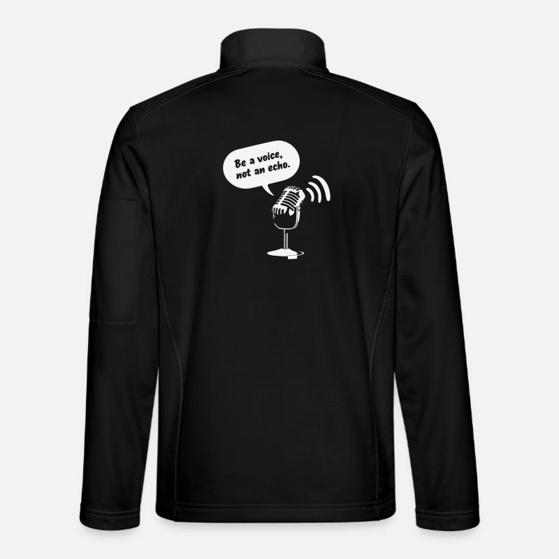 Sois une voix, pas un écho - Veste en tissu softshell Unisexe - noir