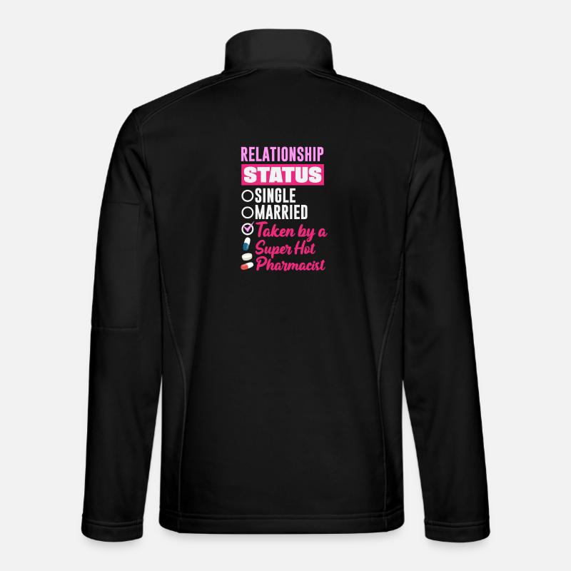 Relationship Status Pharmacist Pharmacy Technician Unisex Softshell Jacket