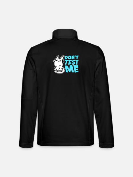 Ne me teste pas, chat coquin, citation drôle : logo - Veste en tissu softshell Unisexe - noir - Dos