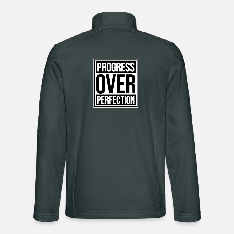 Progress Over Perfection Saying Motivation Mindset Unisex Softshell Jacket