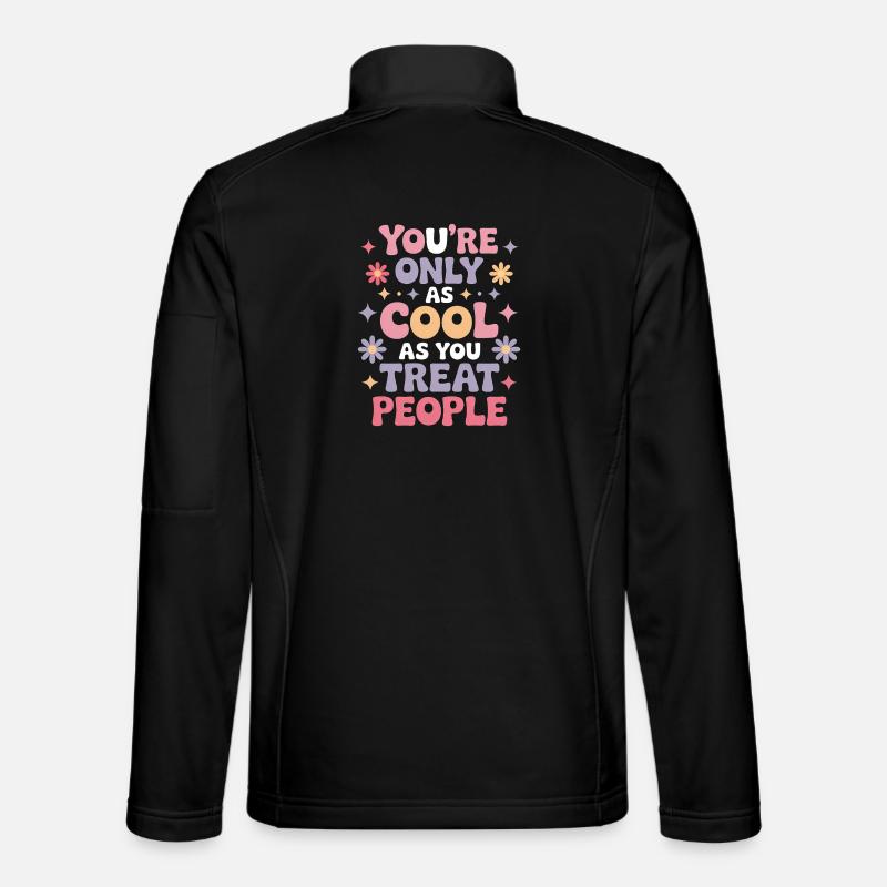 Spruch Statement Respekt Freundlichkeit Geschenk Unisex Softshelljacke