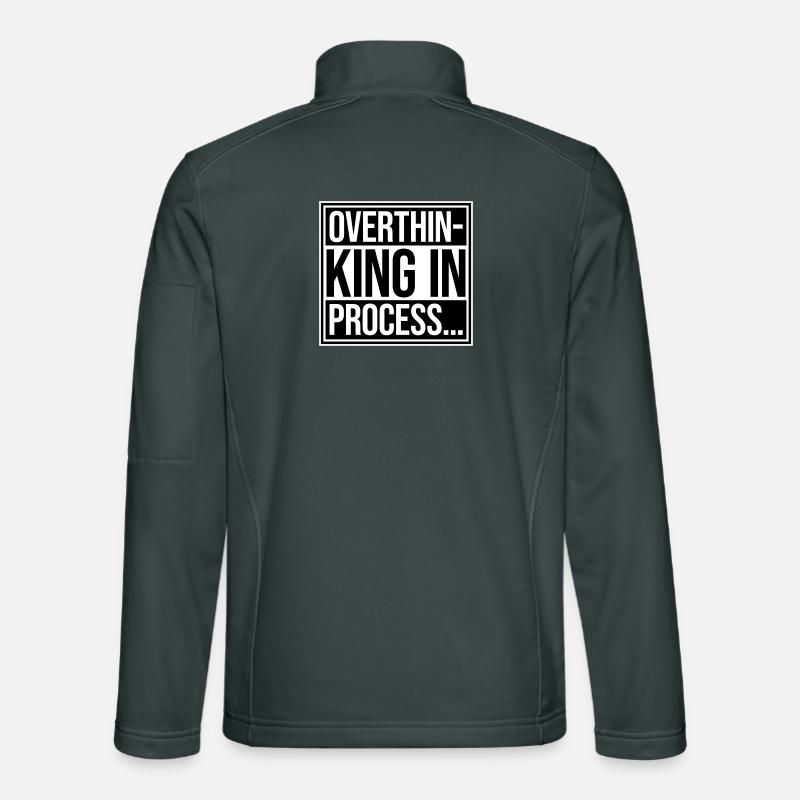 Overthinking In Process Lustig Grübeln Spruch Logo Unisex Softshelljacke