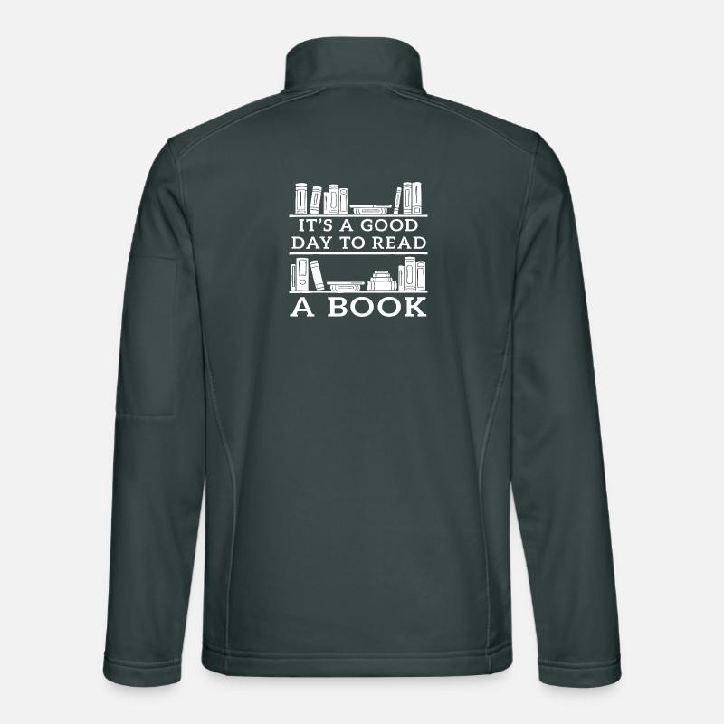 Its a Good Day to Read a Book Unisex Softshell Jacket
