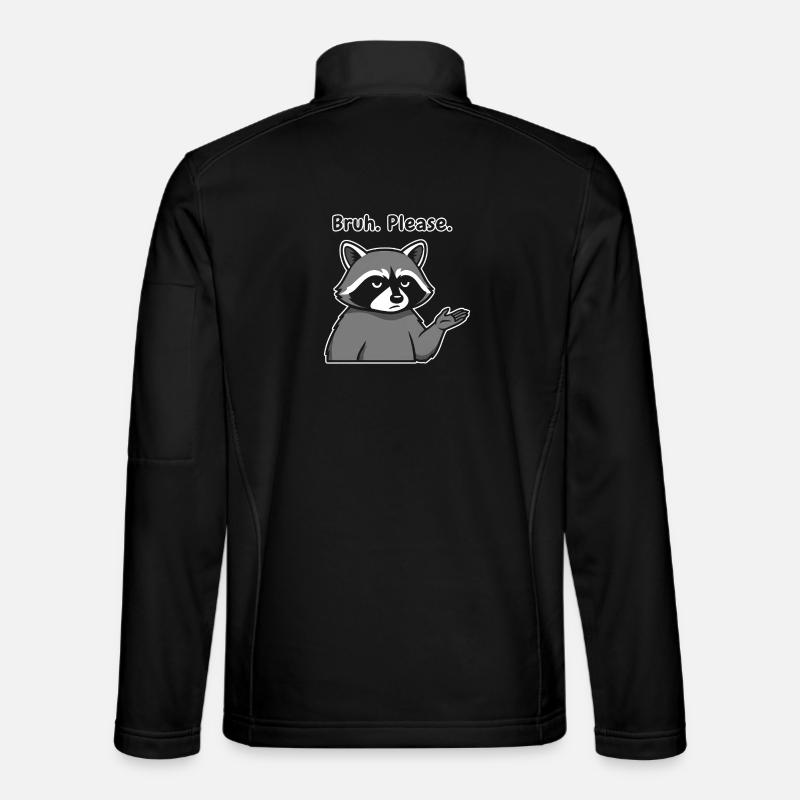 Bruh Please Raccoon Meme - Unisex Softshell Jacket - black