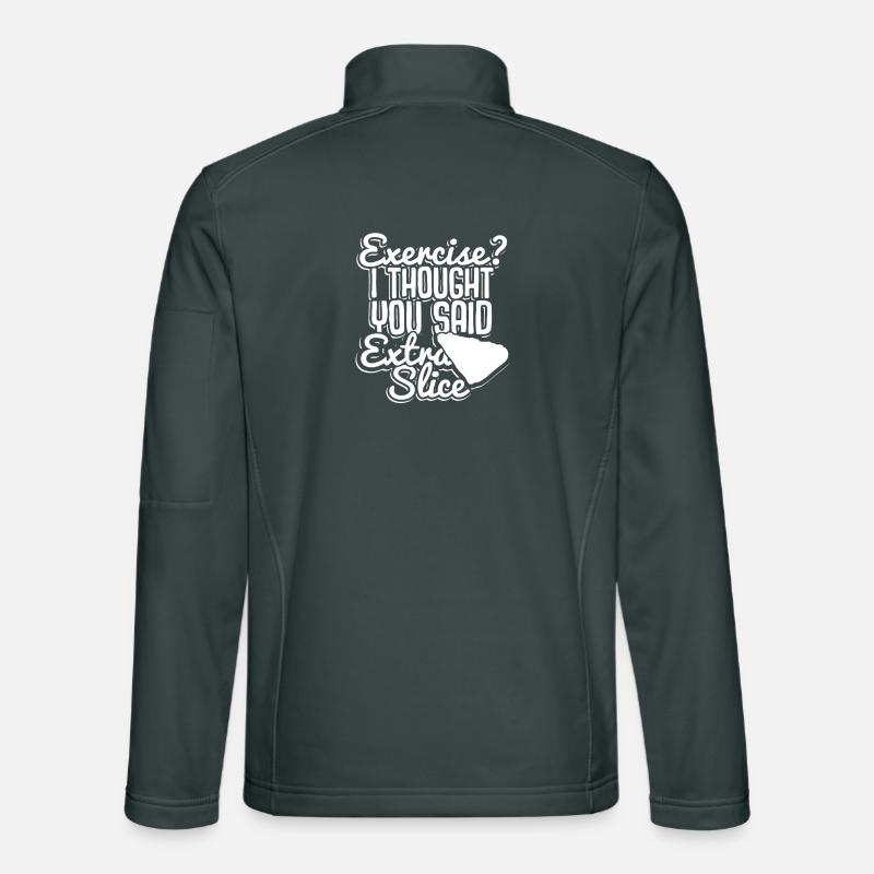 Exercise? Extra Slice Pizza Pun Tee Unisex Softshell Jacket