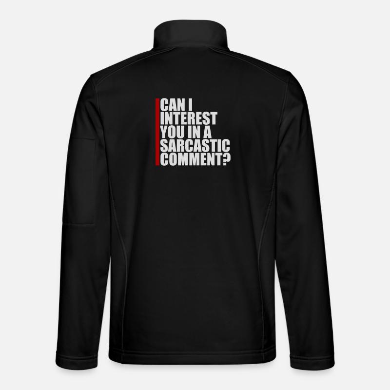 Can I Interest You In A Sarcastic Comment Lustig - Unisex Softshell Jacket - black