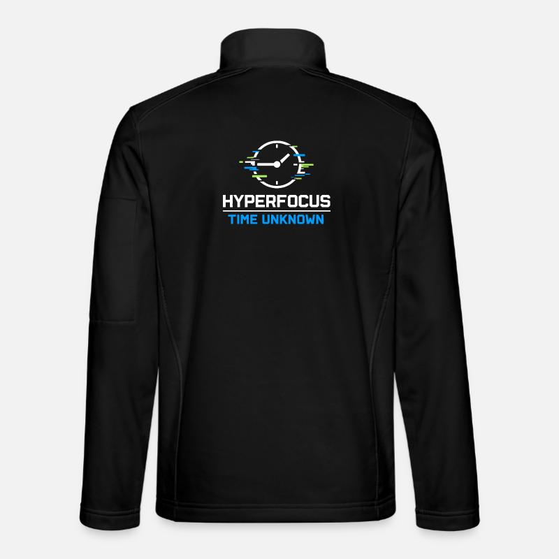 TDAH, mode hyperfocalisation, TDAH, humour Neurodivergent Veste en tissu softshell Unisexe