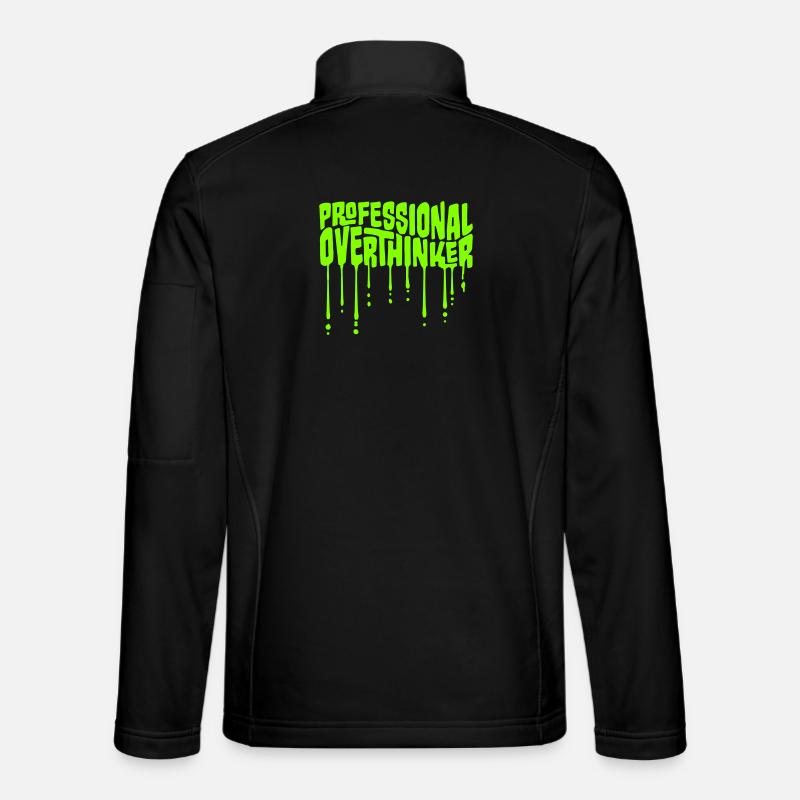Professional Overthinker Funny Brooding Anxiety Logo Unisex Softshell Jacket
