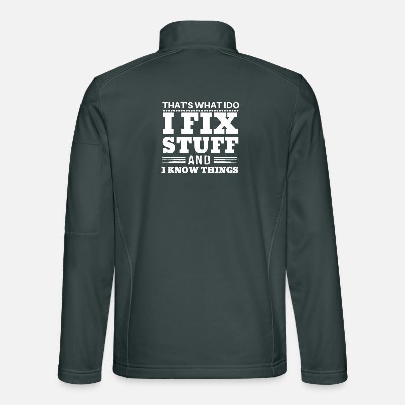 Das ist es, was ich tue, Text-Dinge wissen Unisex Softshelljacke