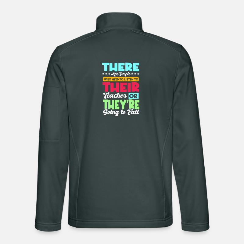 Hör auf deinen Lehrer oder scheitere Unisex Softshelljacke
