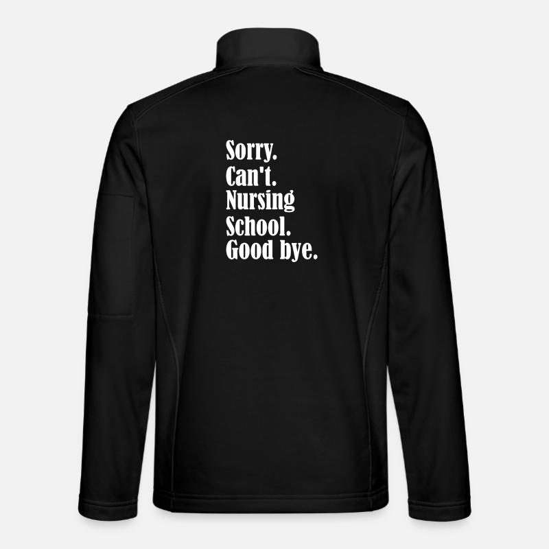 Nursing School Goodbye Quote - Unisex Softshell Jacket - black