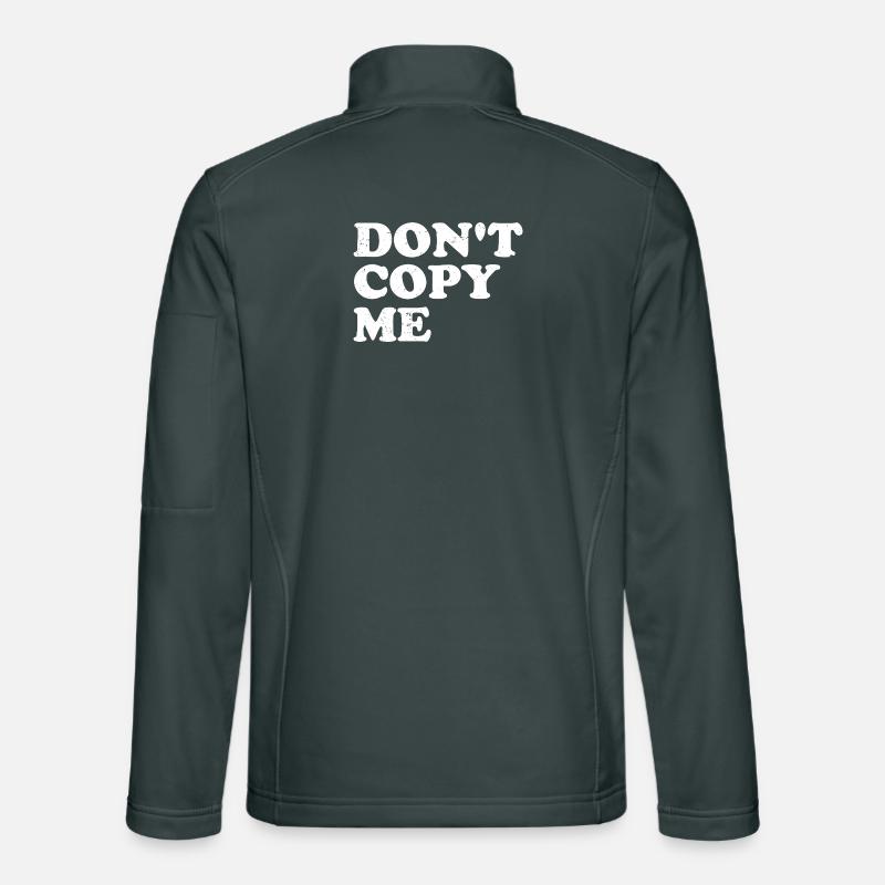 Ne me copie pas Veste en tissu softshell Unisexe