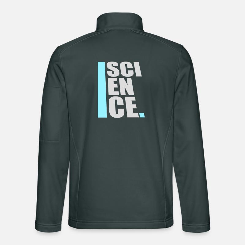 Science Science Statement Nerd Education Saying Unisex Softshell Jacket