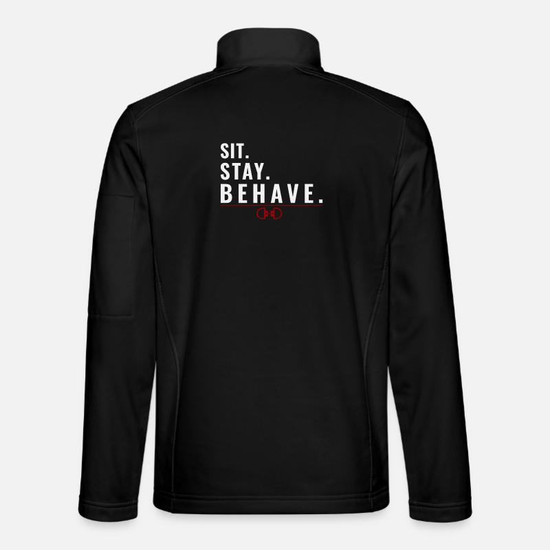 Sit. Stay. Behave. – Obedience Mindset - Unisex Softshell Jacket - black