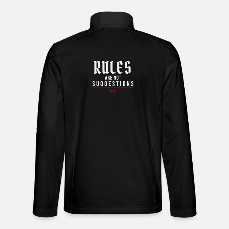 Rules Are Not Suggestions – Authority Mindset Unisex Softshell Jacket