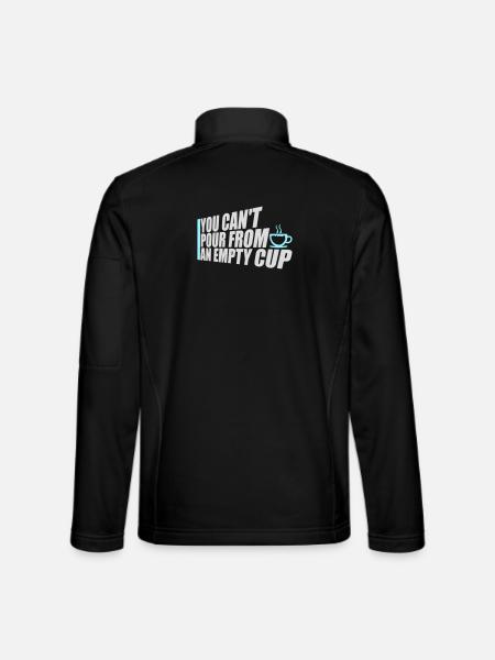 On ne peut pas verser dans un gobelet vide Soins personnels - Veste en tissu softshell Unisexe - noir - Dos
