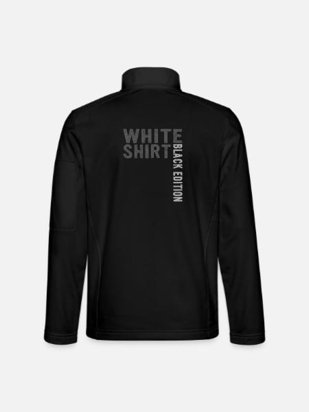 Lustiger Spruch Weißes Shirt Black Edition - Unisex Softshelljacke - Schwarz - Hinten